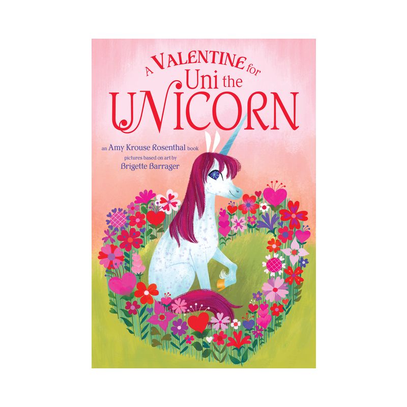 A Valentine for Uni the Unicorn - by  Amy Krouse Rosenthal (Board Book), 1 of 2