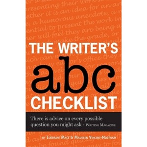 The Writer's ABC Checklist - (Secrets to Success) by  Lorraine Mace (Paperback) - 1 of 1