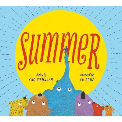 Summer - by  Cao Wenxuan (Hardcover)