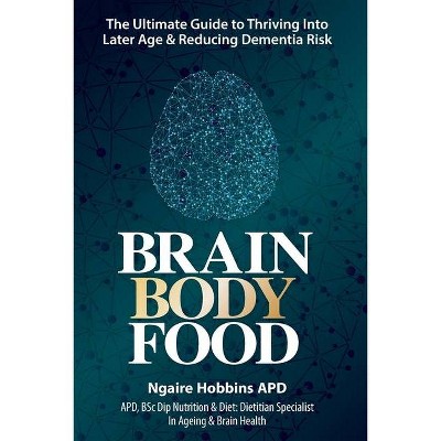 Brain, Body, Food - Large Print by  Ngaire Hobbins (Paperback)