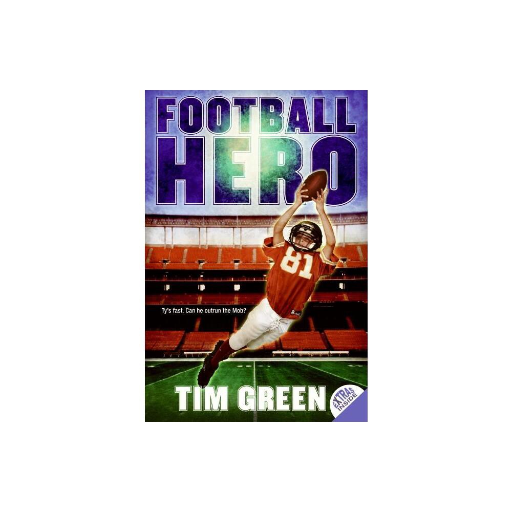 Football Hero - (Football Genius) by Tim Green (Paperback)