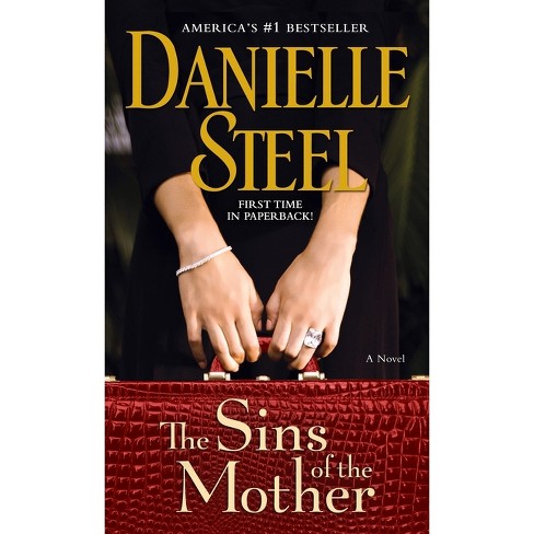 The Sins Of The Mother - By Danielle Steel (paperback) : Target