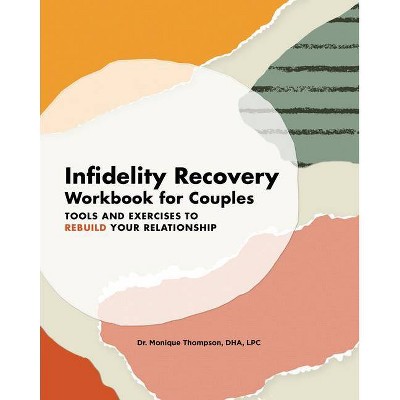 Infidelity Recovery Workbook for Couples - by  Monique Thompson (Paperback)