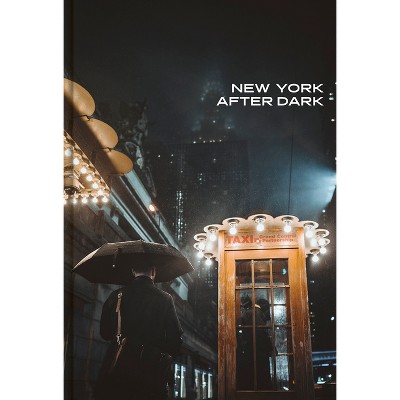 New York After Dark - by  Michelle Fitzgerald (Hardcover)