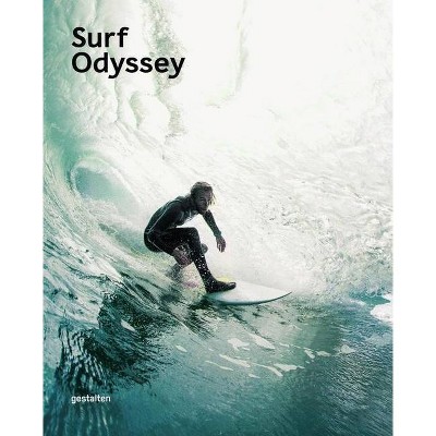 Surf Odyssey - by  Andrew Groves (Hardcover)