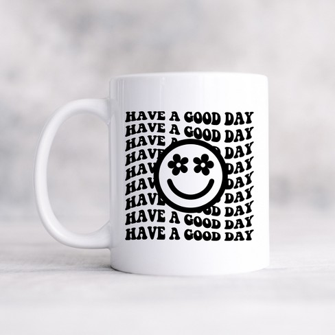 Mug chat have a good day