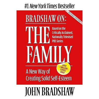 Bradshaw On: The Family - by  John Bradshaw (Paperback)