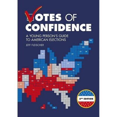 Votes of Confidence, 2nd Edition - by  Jeff Fleischer (Paperback)