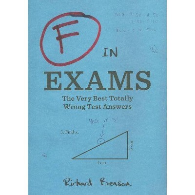 F in Exams - by  Richard Benson (Paperback)