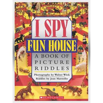 I Spy Fun House: A Book of Picture Riddles - by  Jean Marzollo (Hardcover)