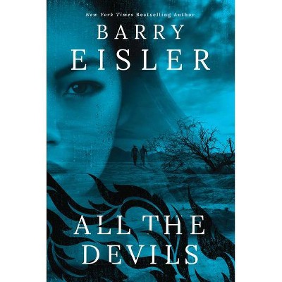  All the Devils - (Livia Lone Novel) by  Barry Eisler (Paperback) 