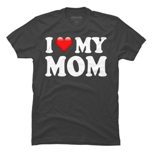 Men's Design By Humans I Love My Mom Bold Text By ArmyTee T-Shirt - 1 of 2