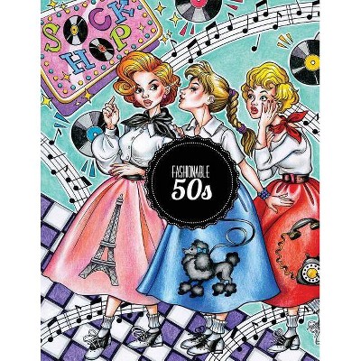 Fashionable 50s - by  Lightburst Media (Paperback)