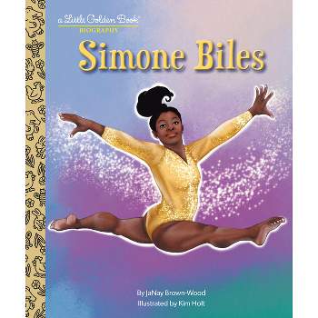 Simone Biles: A Little Golden Book Biography - by  Janay Brown-Wood (Hardcover)