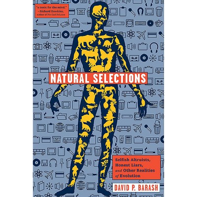 Natural Selections - by  David P Barash (Hardcover)