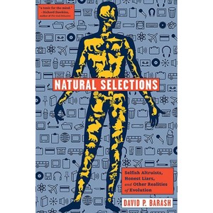 Natural Selections - by  David P Barash (Hardcover) - 1 of 1