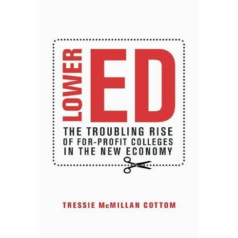 Lower Ed by Tressie McMillan Cottom