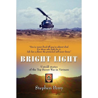 Bright Light - by  Stephen Perry (Paperback)