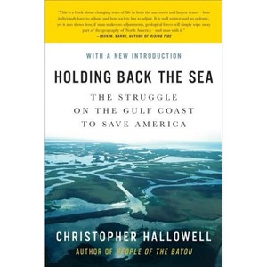 Holding Back the Sea - by  Christopher Hallowell (Paperback) - 1 of 1