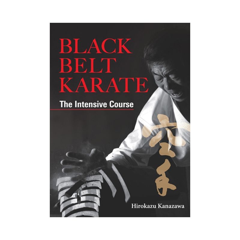 Black Belt Karate - by  Hirokazu Kanazawa (Hardcover), 1 of 2