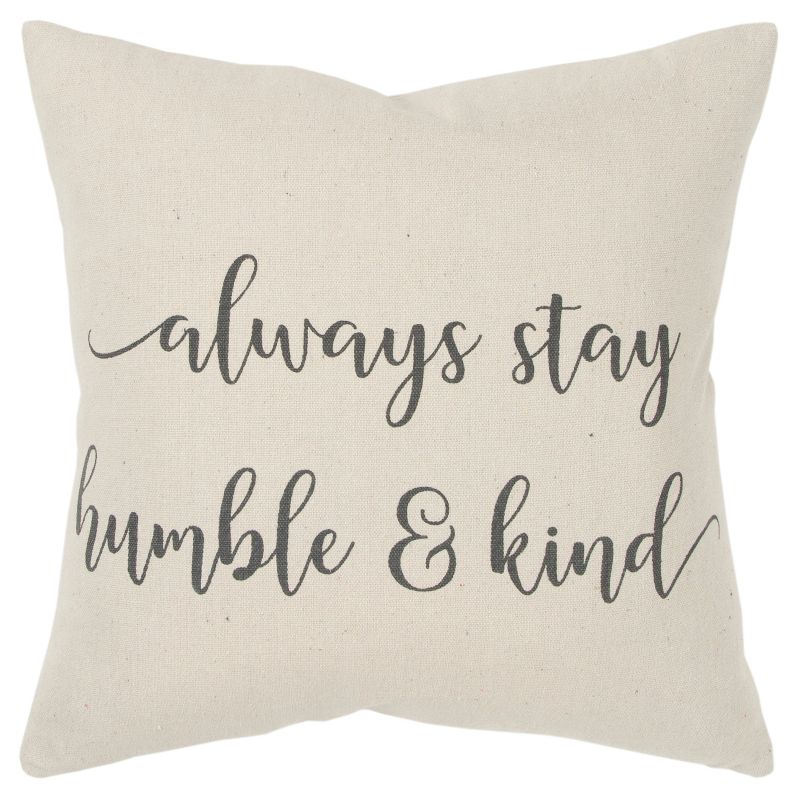 18&#34;x18&#34; &#39;Always Stay Humble and Kind&#39; Sentiment Decorative Filled Square Throw Pillow Neutral - Rizzy Home, 1 of 6