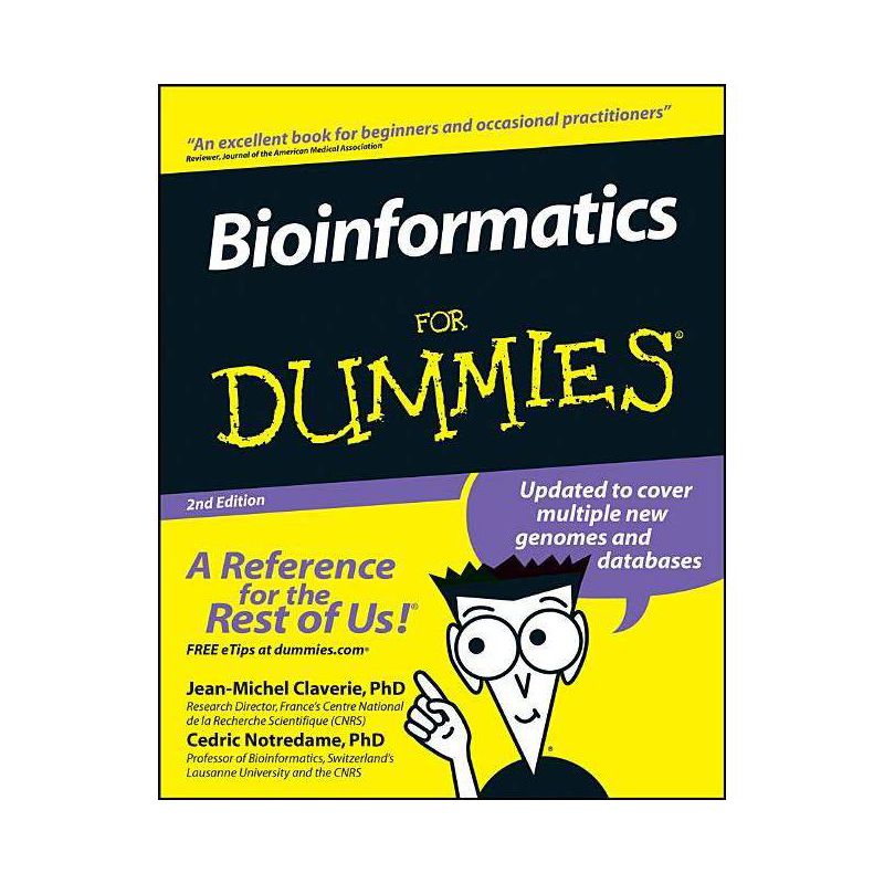 Bioinformatics for Dummies - (For Dummies) 2nd Edition by  Jean-Michel Claverie & Cedric Notredame (Paperback), 1 of 2