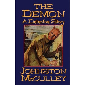 The Demon - by  Johnston D McCulley (Paperback) - 1 of 1