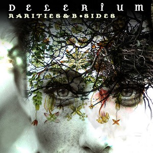 Delerium - Rarities & B-Sides (CD) - 1 of 1