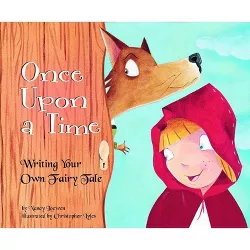 Once Upon a Time - (Writer's Toolbox) by  Nancy Loewen (Paperback)