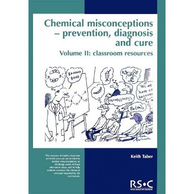 Chemical Misconceptions - by  Keith Taber (Paperback)