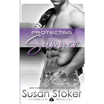 Protecting Summer - (Seal of Protection) by  Susan Stoker (Paperback)