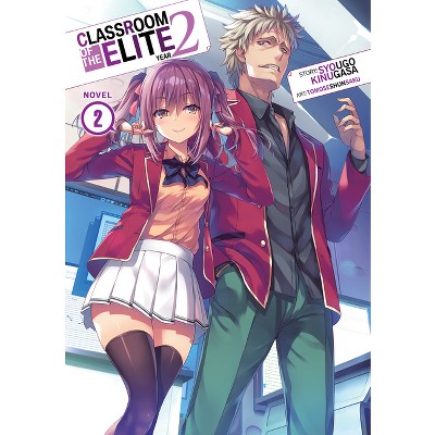 Classroom of the Elite: Year 2 (Light Novel) Vol. 1 - by Syougo Kinugasa  (Paperback)