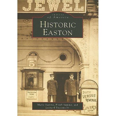 Historic Easton images Of America By Marie Summa Leonard