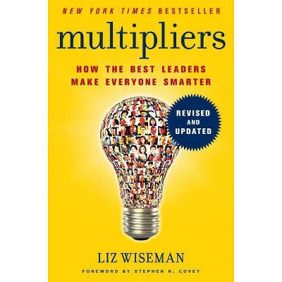 Multipliers - by  Liz Wiseman (Hardcover)