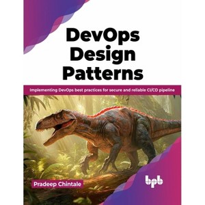 Devops Design Pattern - by  Pradeep Chintale (Paperback) - 1 of 1