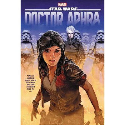 Star Wars: Doctor Aphra Omnibus Vol. 1 - by  Kieron Gillen & Simon Spurrier & Jason Aaron (Hardcover)