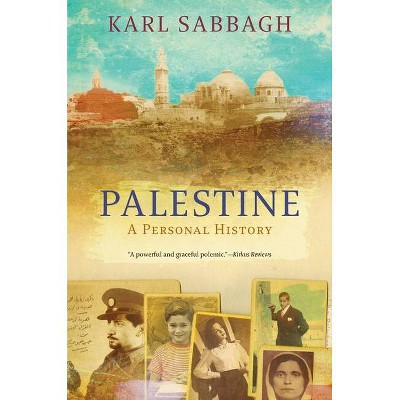 Palestine - by  Karl Sabbagh (Paperback)
