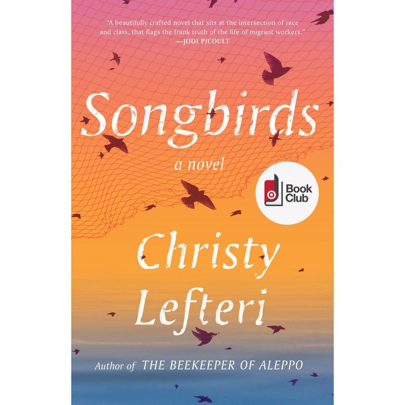 Songbirds - Target Exclusive Edition by Christy Lefteri (Paperback), 1 of 2