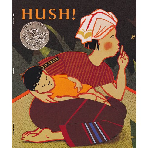 Hush! a Thai Lullaby - by  Minfong Ho (Paperback) - image 1 of 1