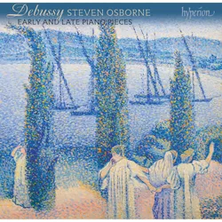 Steven Osborne - Debussy: Early & Late Piano Pieces (CD)