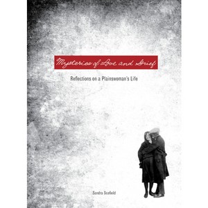 Mysteries of Love and Grief - (Judith Keeling Book) by  Sandra Scofield (Hardcover) - 1 of 1
