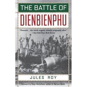 The Battle of Dienbienphu - by  Jules Roy (Paperback) - 1 of 1
