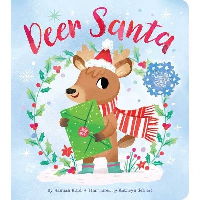 Deer Santa - by  Hannah Eliot (Hardcover)