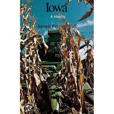 Iowa - by  Joseph Frazier Wall (Paperback)