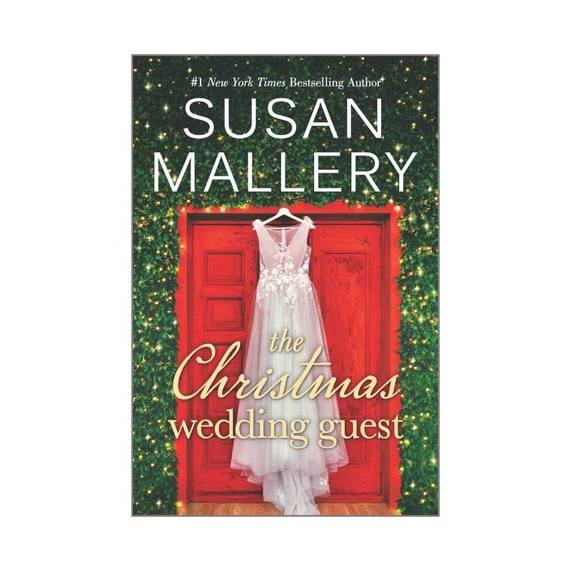 The Christmas Wedding Guest - by Susan Mallery, 1 of 2