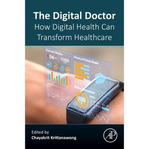 The Digital Doctor - by  Chayakrit Krittanawong (Paperback) - 1 of 1