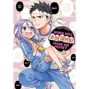When Will Ayumu Make His Move? 2 - by  Soichiro Yamamoto (Paperback) - 1 of 1