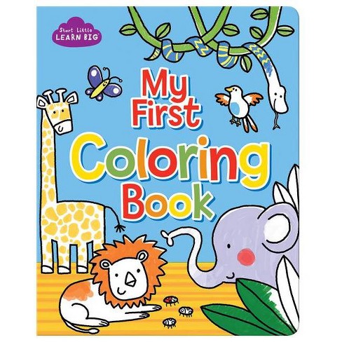 My First Coloring Book - (Start Little, Learn Big) (Paperback) : Target