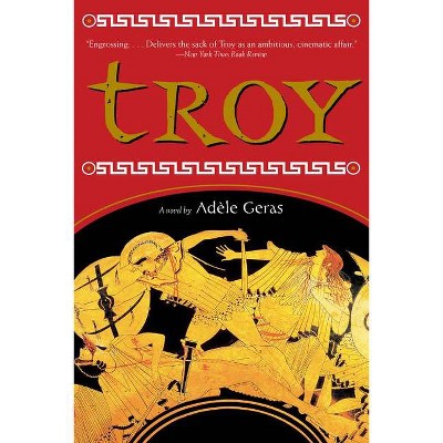 Troy - by  Adèle Geras (Paperback)