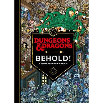 Dungeons & Dragons: Behold! a Search and Find Adventure - (Hardcover)